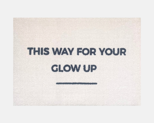 Salon Doormat | This Way For Your Glow Up