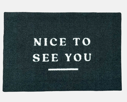 Nice To See You Doormat | Forest Green
